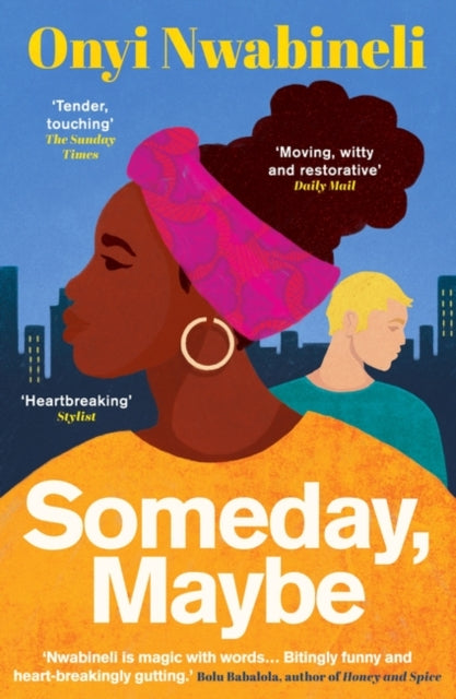 Book cover for Someday, Maybe by Onyi Nwabineli featuring stylized illustrations.