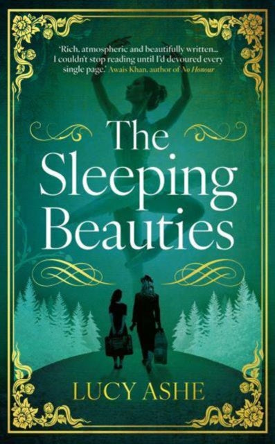 The Sleeping Beauties book cover features a ballet dancer and two women walking through a forest.