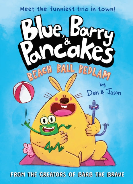 Blue, Barry & Pancakes: Beach Ball Bedlam book cover with cartoon characters.