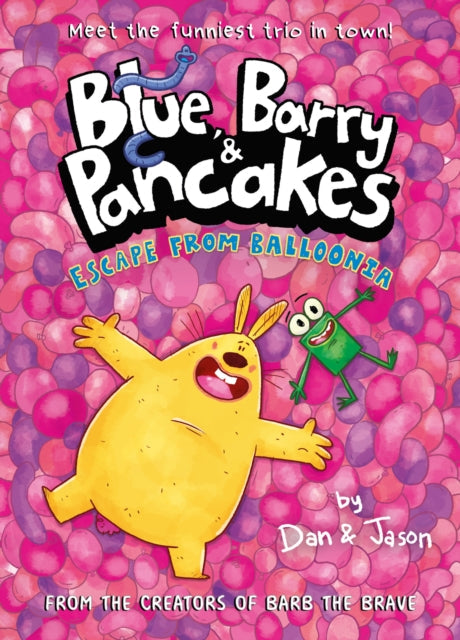 Blue, Barry & Pancakes 2: Escape from Balloonia book cover with cartoon characters.