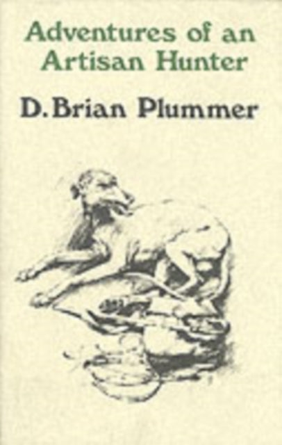 Adventures of an Artisan Hunter book cover with a drawing of a dog.