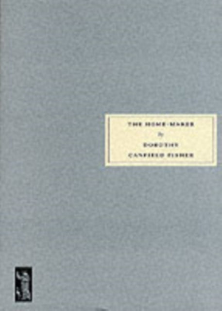 The Home-Maker by Dorothy Canfield Fisher book cover