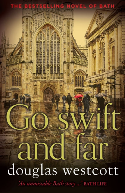 Go Swift and Far novel cover featuring Bath Abbey and people with umbrellas.