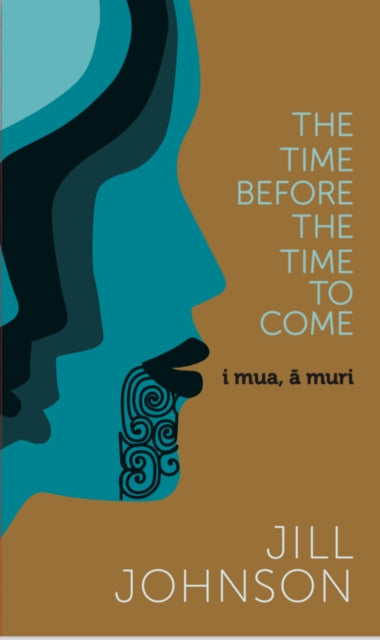 The Time Before The Time To Come book cover with stylized faces and Māori designs.