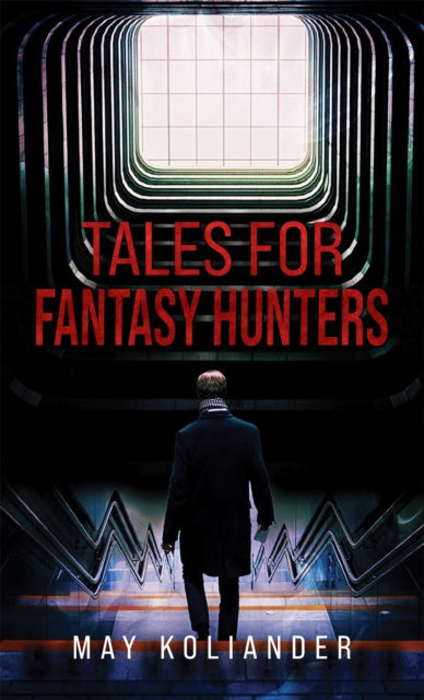 Tales for Fantasy Hunters book cover with a man walking down stairs.