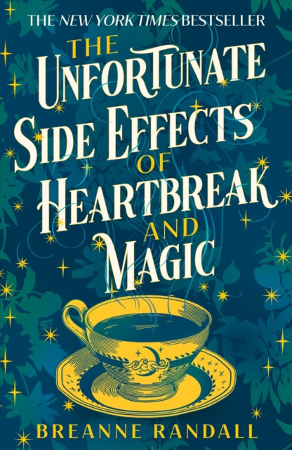 The Unfortunate Side Effects of Heartbreak and Magic book cover.