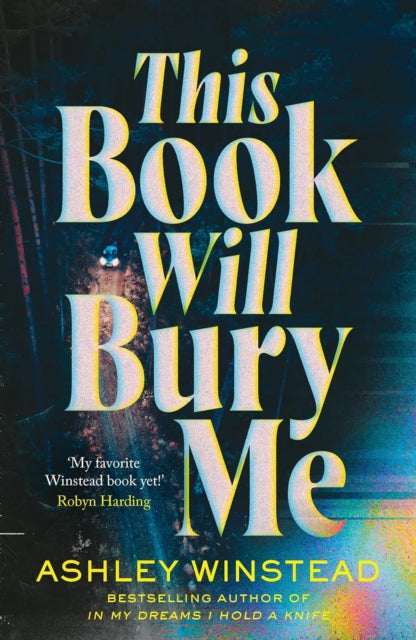 This Book Will Bury Me by Ashley Winstead book cover.