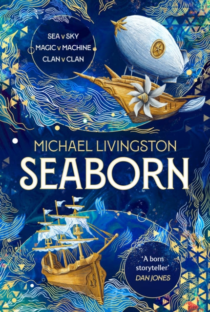Book cover for Seaborn by Michael Livingston, featuring ships and an airship.