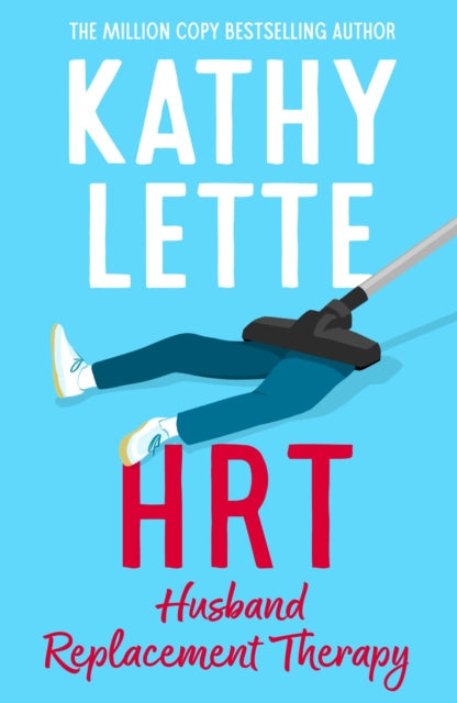 Book cover for HRT Husband Replacement Therapy by Kathy Lette.
