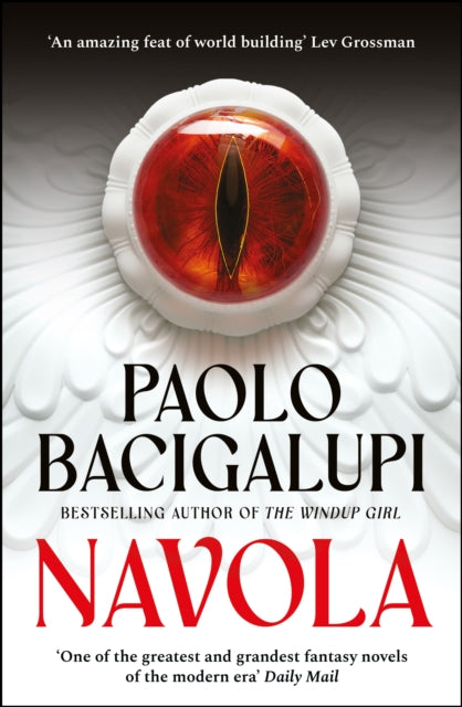 Book cover for Navola by Paolo Bacigalupi featuring a red dragon eye.
