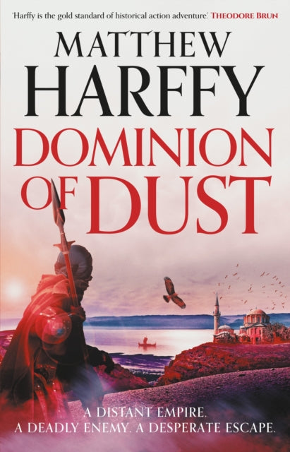 Dominion of Dust book cover with a warrior and a Byzantine city.