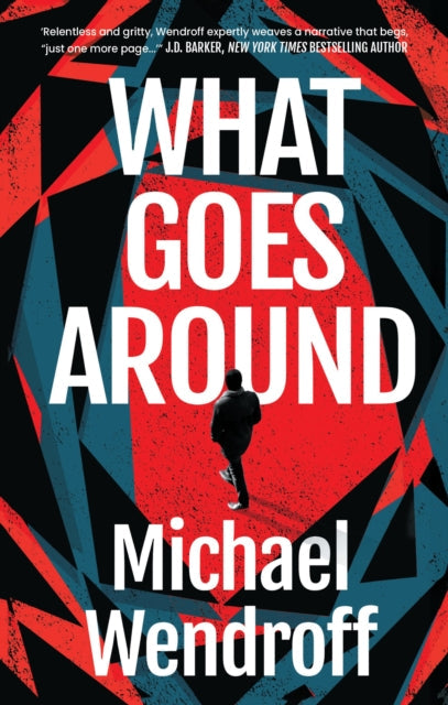 Book cover for "What Goes Around" by Michael Wendroff.