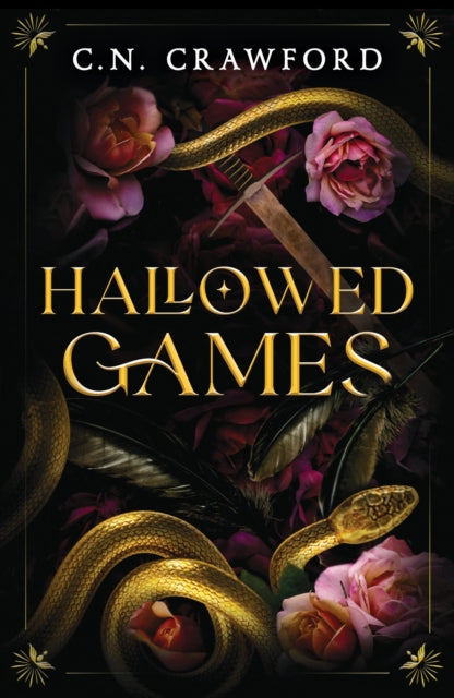 Book cover for Hallowed Games by C.N. Crawford featuring snakes, roses, and a pickaxe.