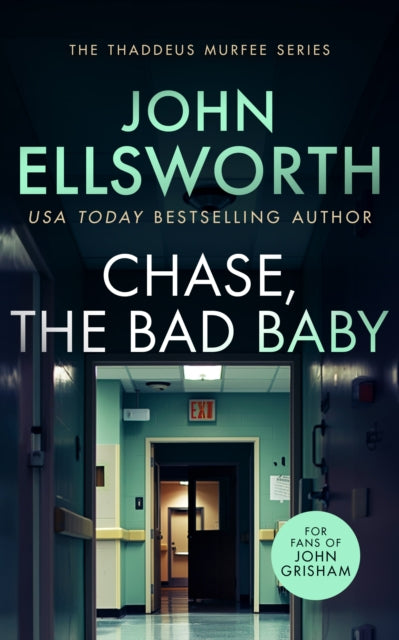 Chase, the Bad Baby book cover with a hospital hallway.