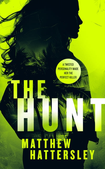 The Hunt by Matthew Hattersley book cover with a woman's silhouette.