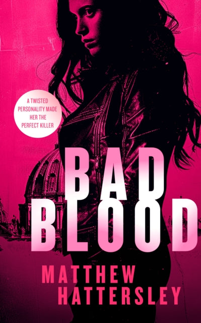 Book cover for Bad Blood by Matthew Hattersley, featuring a woman in a leather jacket.