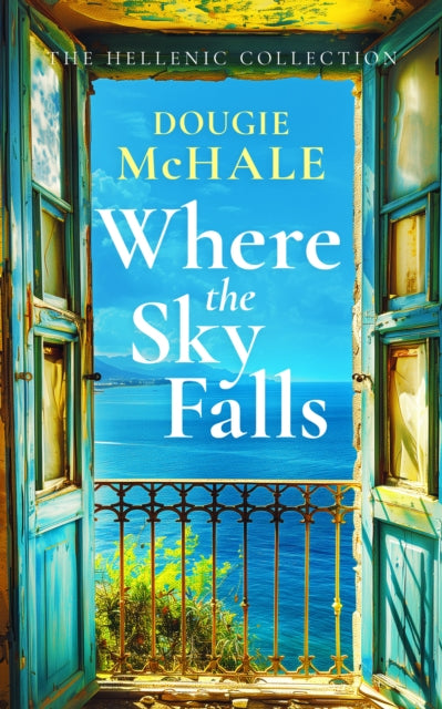 Book cover for "Where the Sky Falls" by Dougie McHale.