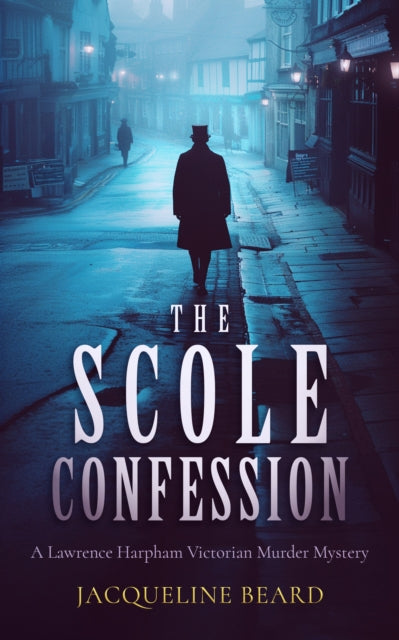 The Scole Confession book cover features a foggy Victorian street with two figures.