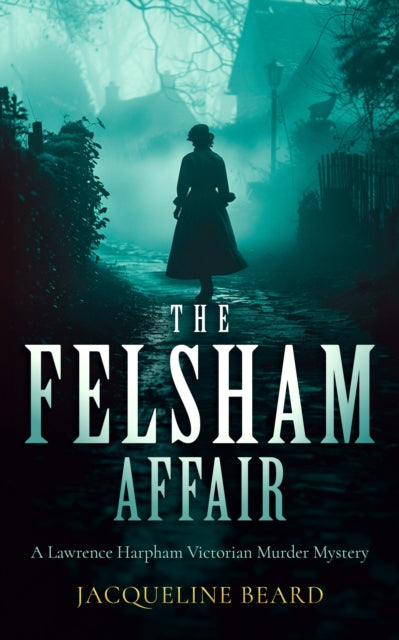 The Felsham Affair book cover featuring a silhouetted woman.