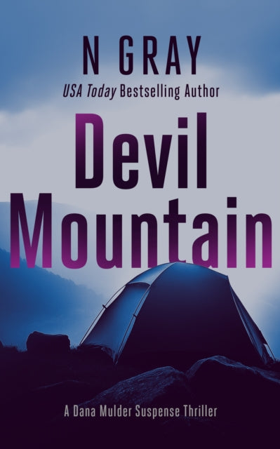 Devil Mountain: A suspense thriller book cover with a tent and mountains.
