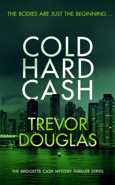 Cold Hard Cash book cover with city skyline and water.