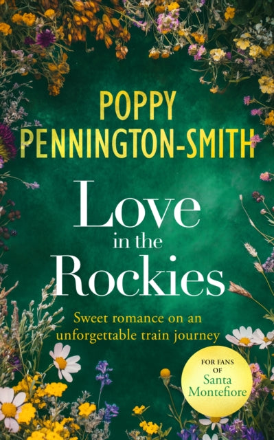 Love in the Rockies : Sweet romance on an unforgettable train journey