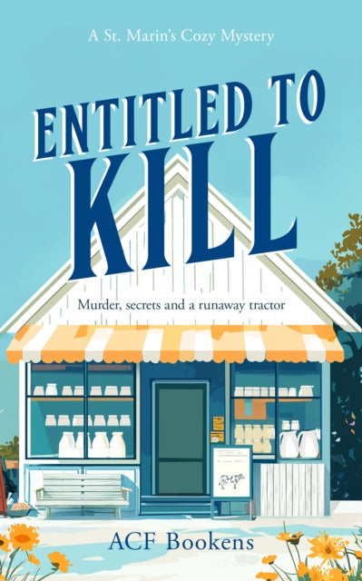 Entitled To Kill book cover featuring a quaint shop and the title.