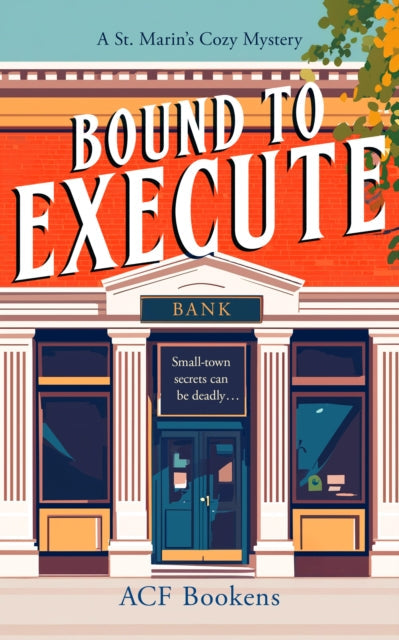Bound To Execute book cover featuring a bank and the title.