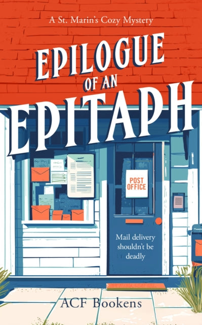 Book cover for "Epilogue of an Epitaph" featuring a post office.