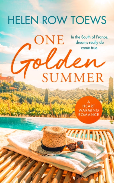 Book cover for One Golden Summer by Helen Row Toews, featuring a poolside scene in France.