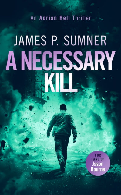 Book cover for A Necessary Kill, an Adrian Hell thriller.
