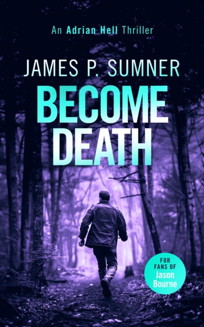 Book cover for "Become Death" by James P. Sumner.