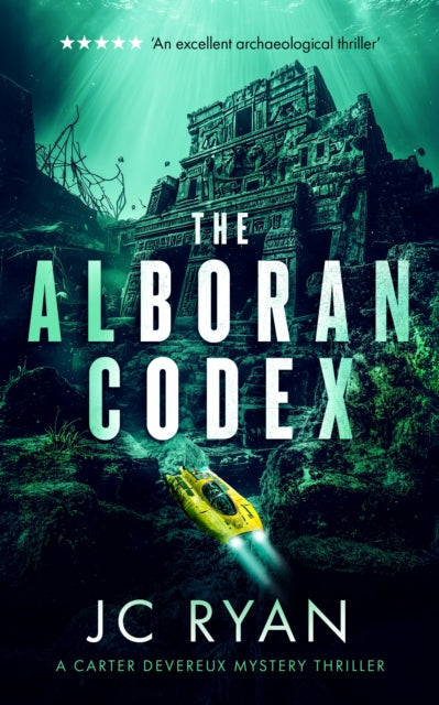 Book cover for The Alboran Codex, featuring an underwater ruin and a submersible.