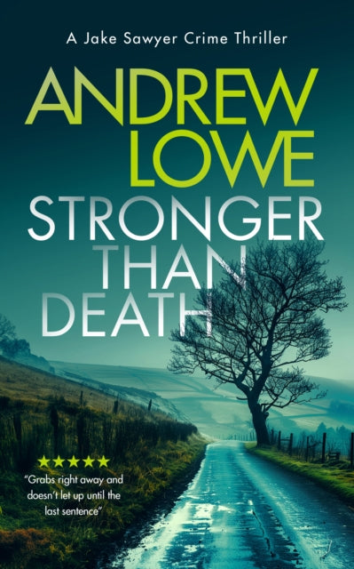 Stronger Than Death book cover with a wet road and a lone tree.