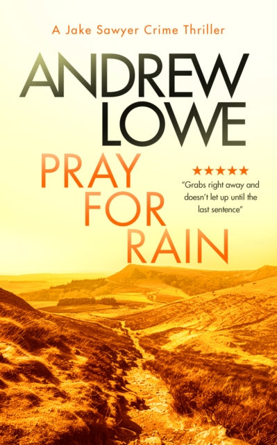 Pray For Rain, a British crime thriller book cover with a landscape.