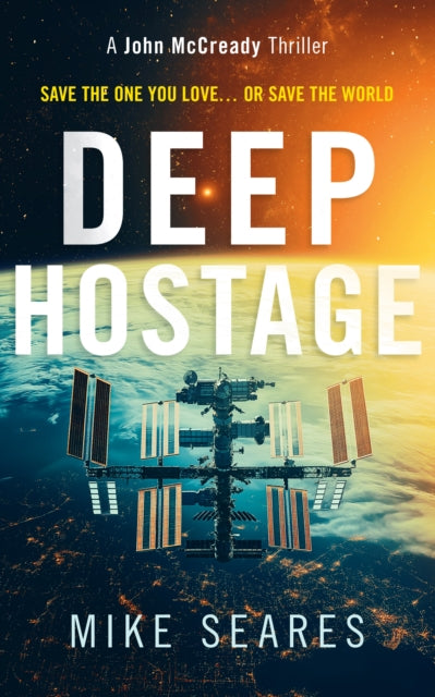Book cover for "Deep Hostage" by Mike Seares, featuring the ISS.