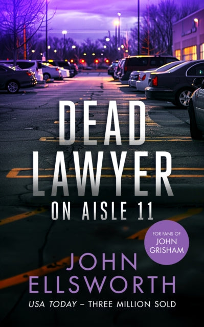 Book cover for "Dead Lawyer on Aisle 11" by John Ellsworth.