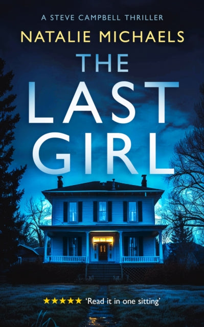 Book cover for The Last Girl, a thriller by Natalie Michaels.
