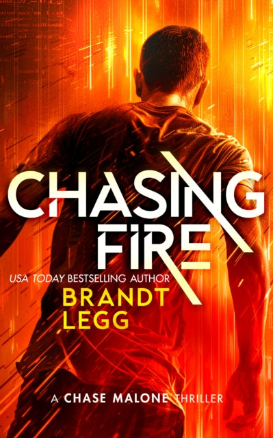 Book cover for Chasing Fire by Brandt Legg.
