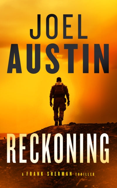 Book cover for Reckoning by Joel Austin, featuring a soldier walking away.