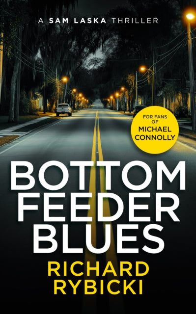 Bottom Feeder Blues: A Sam Laska Crime Thriller book cover.
