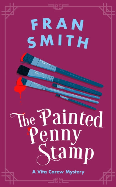 Book cover for The Painted Penny Stamp by Fran Smith, featuring paintbrushes and red paint.