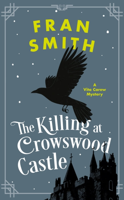 The Killing at Crowswood Castle book cover with a crow and castle.