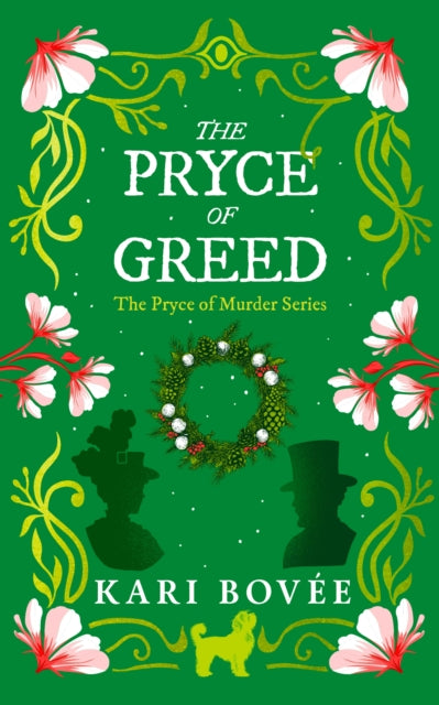 Book cover for The Pryce of Greed, featuring a green background with floral accents.