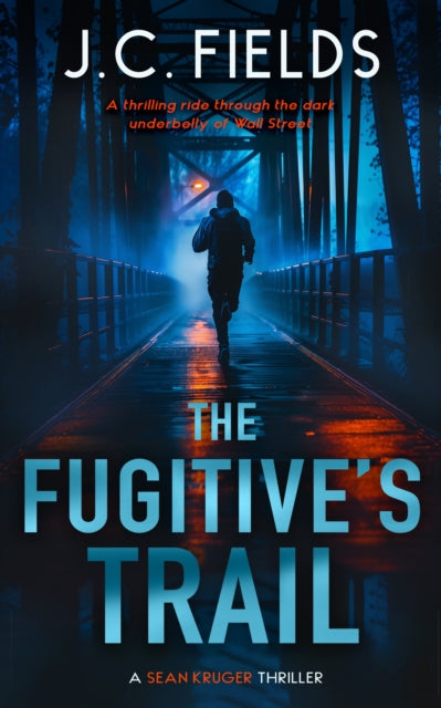 Book cover for The Fugitive's Trail by J.C. Fields.