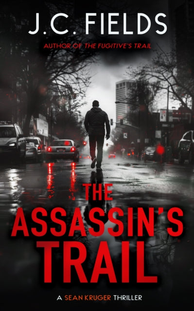 Book cover for The Assassin's Trail by J.C. Fields.