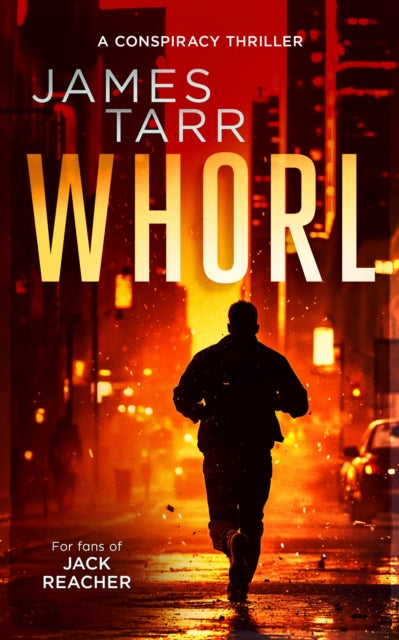 Whorl : A Gripping Conspiracy Thriller