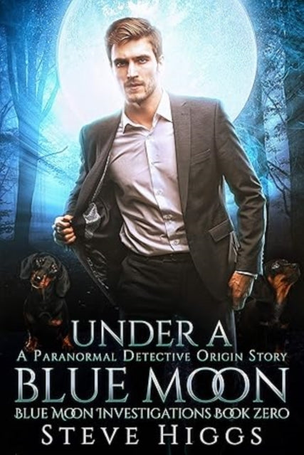 Book cover for "Under a Blue Moon" featuring a man, two dogs, and a full moon.