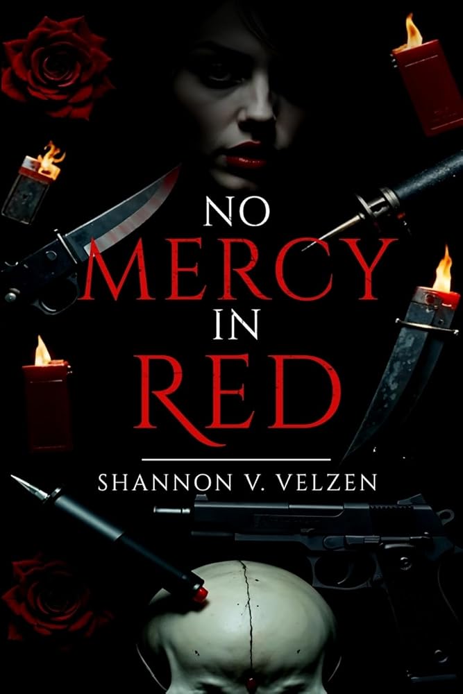 Book cover for "No Mercy In Red" featuring a woman's face, knives, candles, and a gun.