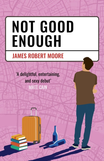 Book cover for "Not Good Enough" by James Robert Moore.